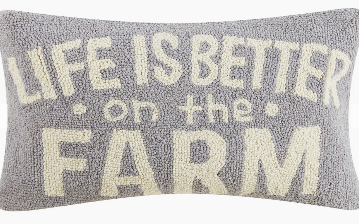 Life is Better on the Farm Wool Hook Pillow
